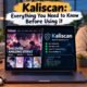 Kaliscan: Everything You Need to Know Before Using It