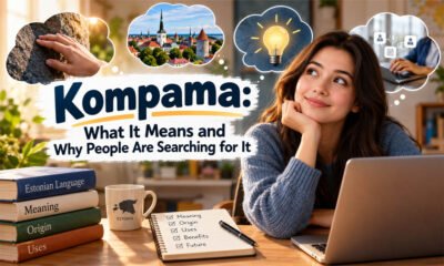 Kompama: What It Means and Why People Are Searching for It