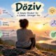 Döziv: How This Simple Mindset Can Change Your Daily Life