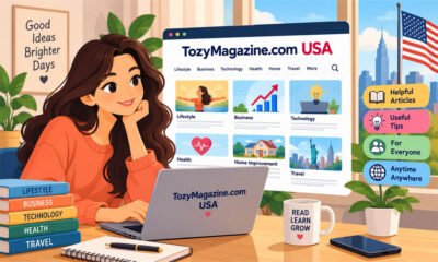 TozyMagazine.com USA: Everything You Need to Know in 2026